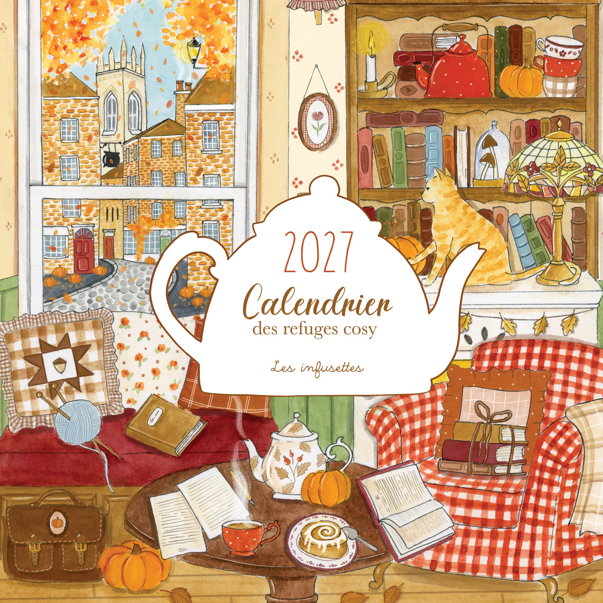 Calendrier 2027 des Refuges cosy (PRÉCOMMANDES)